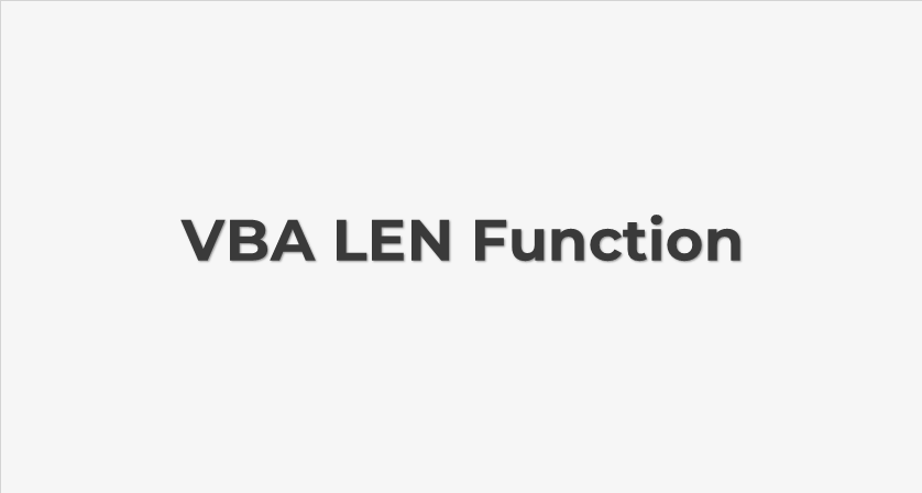Función VBA LEN (Sintaxis + Ejemplo)